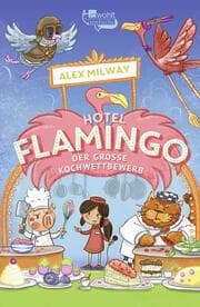 Cover von Hotel Flamingo: Der große Kochwettbewerb