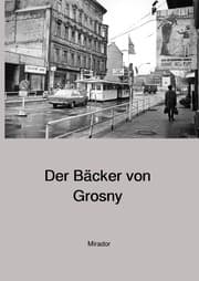 Cover von Der Bäcker von Grosny