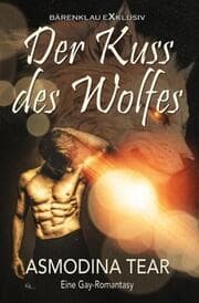 Cover von Der Kuss des Wolfes - Eine Gay-Romantasy
