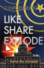Cover von Confoederatio 1: Like - Share - Explode