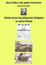 Cover von Briefe eines französischen Soldaten an seine Mutter - Band 236e in der gelben Buchreihe - bei Jürgen Ruszkowski