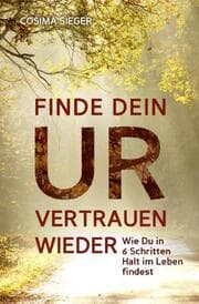 Cover von Finde Dein Urvertrauen wieder