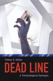 Cover von Dead Line - A Technological Dystopia