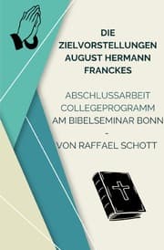 Cover von Die Zielvorstellungen August Hermann Franckes