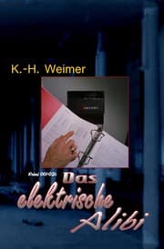 Cover von Weimer-Krimi 001-021: Das elektrische Alibi