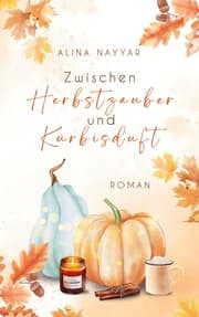 Cover von Zwischen Herbstzauber und Kürbisduft