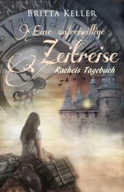Cover von Eine unfreiwillige Zeitreise
