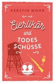 Cover von Eierlikör und Todesschüsse