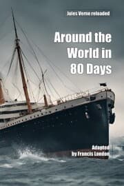 Cover von Around the World in 80 Days: Jules Vernes reloaded
