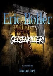 Cover von Eric Holler: Gelsenkiller!