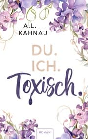 Cover von Du. Ich. Toxisch