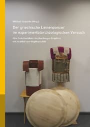 Cover von Der griechische Leinenpanzer im experimentalarchäologischen Versuch