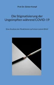 Cover von Die Stigmatisierung der Ungeimpften während COVID-19