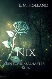 Cover von Nix - ein schicksalhafter Kuss
