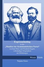 Cover von Expresseinstieg in das 'Manifest der Kommunistischen Partei' von Karl Marx und Friedrich Engels: vollständiger Originaltext mit Erklärungen