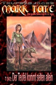Cover von TEUFELSJÄGER Mark Tate 043: Ein Teufel kommt selten allein