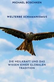 Cover von Welterbe Schamanismus