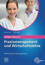 Cover von Arbeitsbuch Praxismanagement und Wirtschaftslehre, Medizinische Fachangestellte
