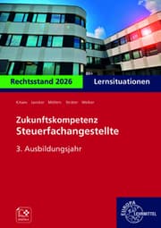 Cover von Zukunftskompetenz Steuerfachangestellte Lernsituationen 3. Ausbildungsjahr