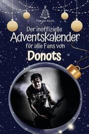 Cover von Der inoffizielle Adventskalender für alle Fans von Donots