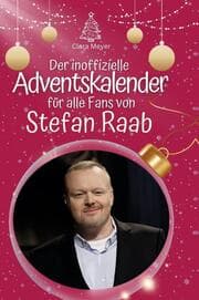 Cover von Der inoffizielle Adventskalender für alle Fans von Stefan Raab