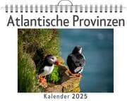 Cover von Atlantische Provinzen - (Wandkalender 2025, Kalender DIN A4 quer, Monatskalender im Querformat mit Kalendarium, das perfekte Geschenk)