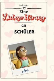 Cover von Eine Liebeserklärung an Schüler