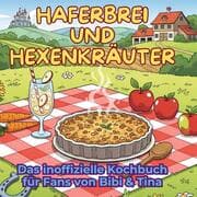 Cover von Das inoffizielle Kochbuch für Fans von Bibi und Tina