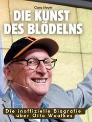 Cover von Die Biografie über Otto Waalkes
