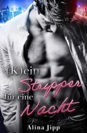 Cover von (K)ein Stripper für eine Nacht