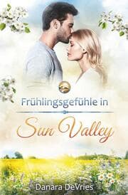 Cover von Frühlingsgefühle in Sun Valley