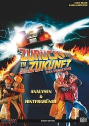 Cover von MovieCon Sonderband: Zurück in die Zukunft - Analysen und Hintergründe