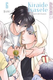 Cover von Kiraide Isasete - Lass mich dich hassen, Band 06