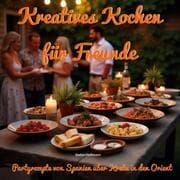 Cover von Kreatives Kochen für Freunde