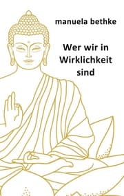 Cover von Wer wir in Wirklichkeit sind