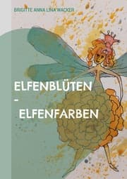 Cover von Elfenblüten - Elfenfarben