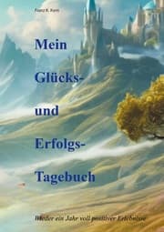 Cover von Mein Glücks- und Erfolgstagebuch