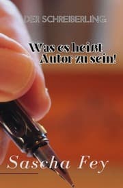 Cover von Der Schreiberling: Was es heißt Autor zu sein!