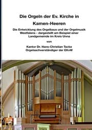 Cover von Die Orgeln der Ev. Kirche in Kamen-Heeren