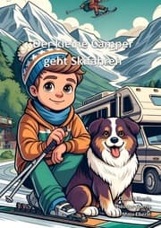 Cover von Der kleine Camper geht Skifahren