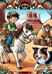 Cover von Der kleine Camper im Indianerdorf