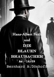 Cover von Hans-Albert Feith und die Blauen Braubacher