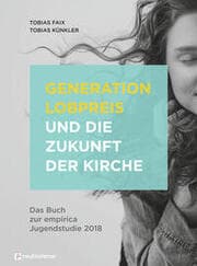 Cover von Generation Lobpreis und die Zukunft der Kirche