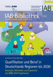 Cover von Qualifikation und Beruf in Deutschlands Regionen bis 2030