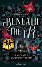 Cover von Beneath the Ivy - The Witches of Silvercrest Coven