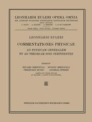 Cover von Commentationes physicae ad physicam generalem et ad theoriam soni pertinentes