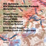 Cover von Die Schweiz - Ein städtebauliches Portrait