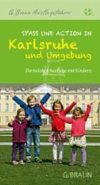 Cover von Spass und Action in Karlsruhe und Umgebung