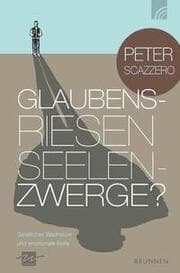 Cover von Glaubensriesen - Seelenzwerge