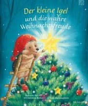 Cover von Der kleine Igel und die wahre Weihnachtsfreude